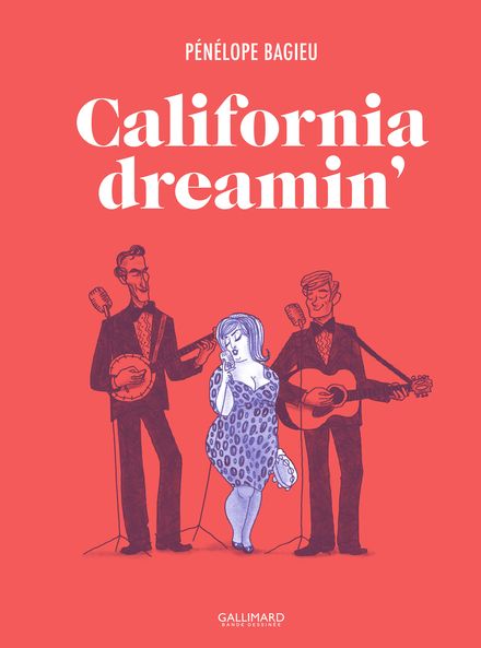 California dreamin’ - Pénélope Bagieu